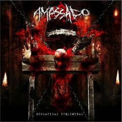 Amassado : Escravidao Subliminal